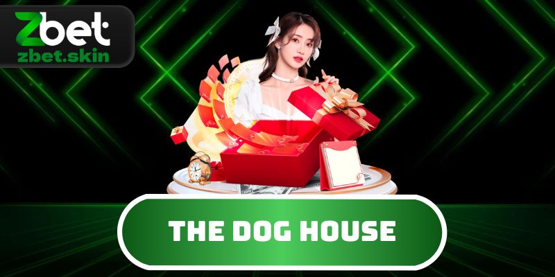 The Dog House